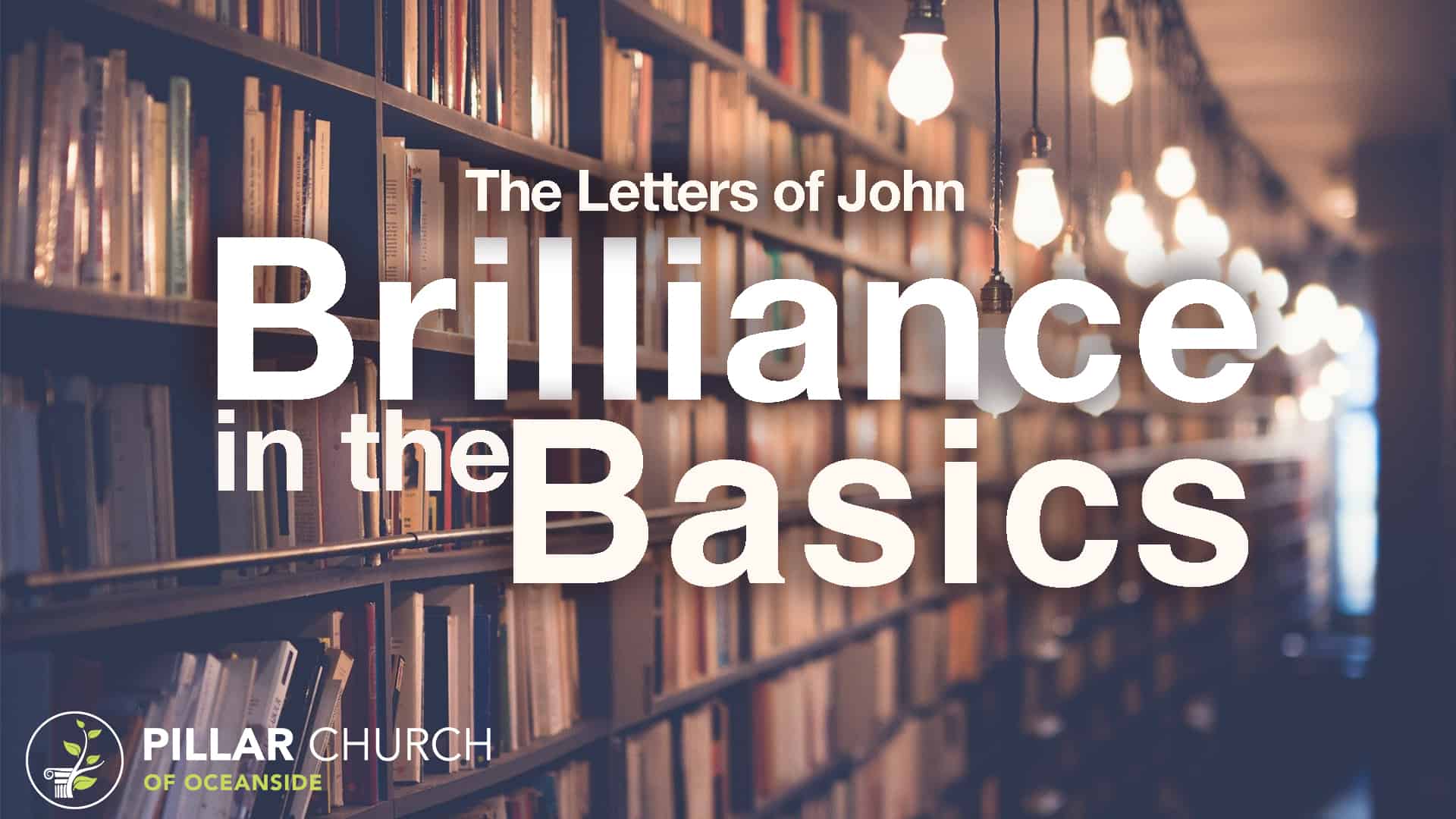 What We Love Matters Pillar Church of Oceanside